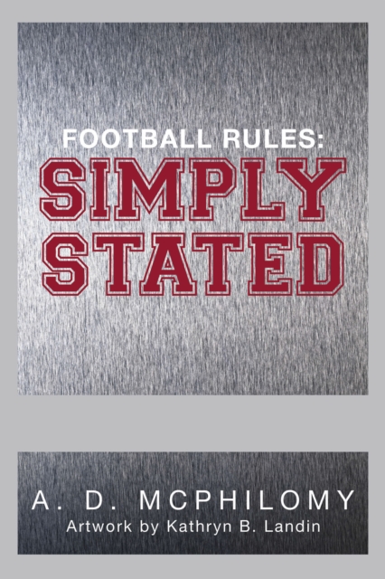 Football Rules: Simply Stated, EPUB eBook