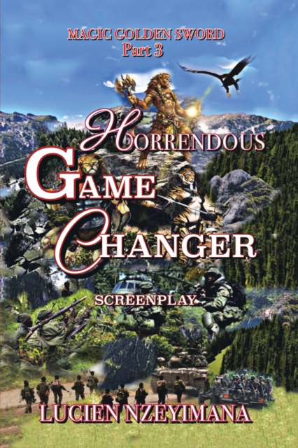 Horrendous Game Changer : Screenplay, EPUB eBook