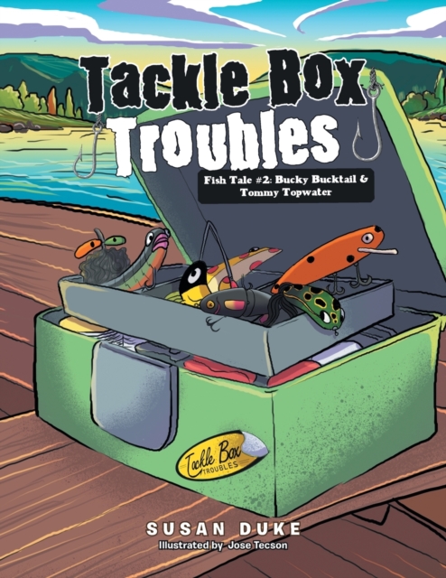 Tackle Box Troubles : Fish Tale #2: Bucky Bucktail & Tommy Topwater, Paperback / softback Book