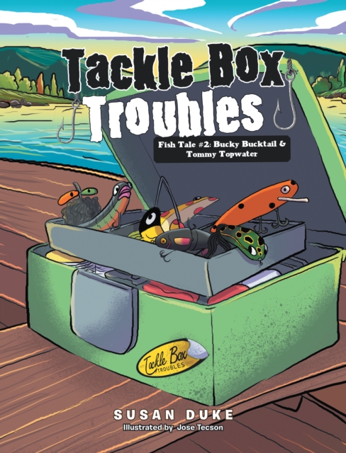 Tackle Box Troubles : Fish Tale #2: Bucky Bucktail & Tommy Topwater, EPUB eBook