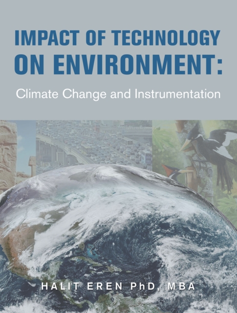 Impact of Technology on Environment: Climate Change and Instrumentation, EPUB eBook
