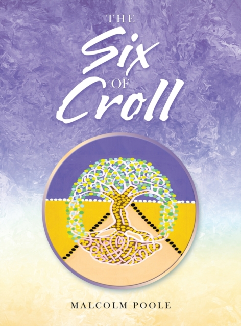 The Six of Croll, Hardback Book
