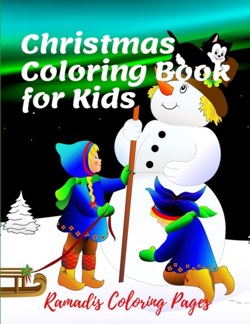 Christmas Coloring Book for Kids : Christmas Coloring Pages for Kids / Activity Book with Coloring, Bible Word Search and Sudoku / Amazing and Fun Houers / 8.5 X 11 inch, Paperback / softback Book