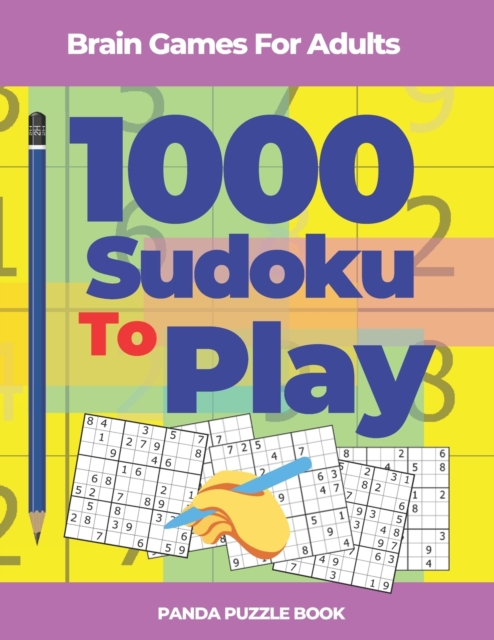 Brain Games For Adults -1000 Sudoku To Play : Brain Teaser Puzzles, Paperback / softback Book