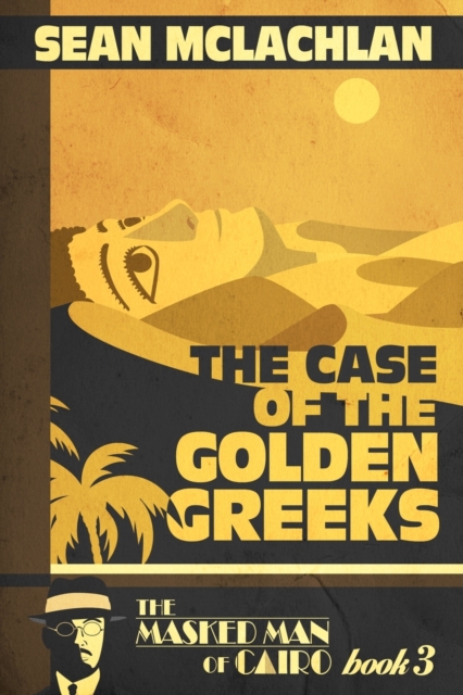 The Case of the Golden Greeks, Paperback / softback Book