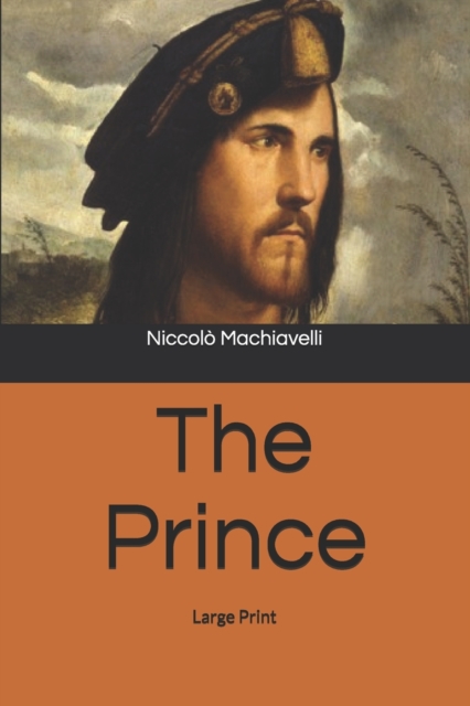 The Prince : Large Print, Paperback / softback Book