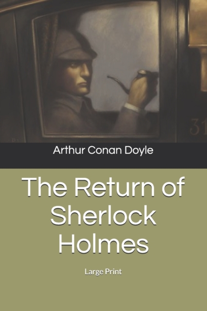 The Return of Sherlock Holmes : Large Print, Paperback / softback Book