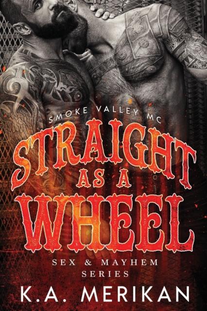 Straight as a Wheel - Smoke Valley MC, Paperback / softback Book