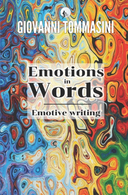 Emotions in Words : Emotive writing, Paperback / softback Book