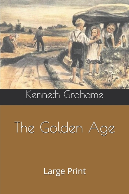 The Golden Age : Large Print, Paperback / softback Book