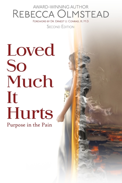 Loved So Much It Hurts : Purpose in the Pain, Paperback / softback Book