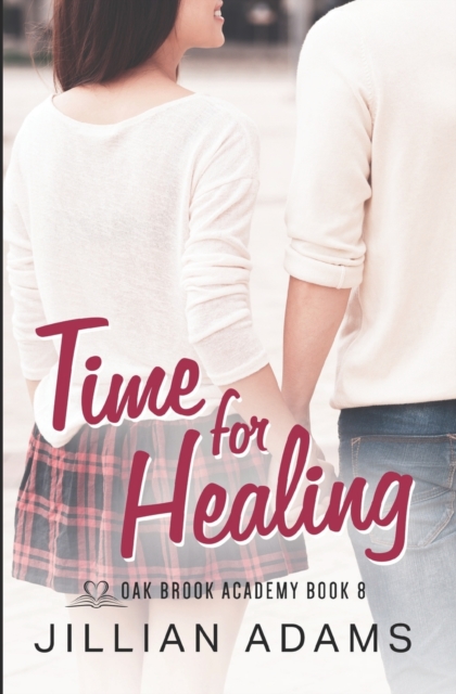 Time for Healing : A Young Adult Sweet Romance, Paperback / softback Book