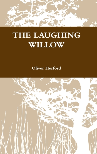 The Laughing Willow, Hardback Book