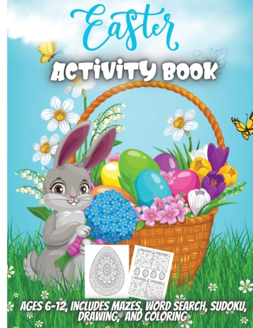 Easter Activity Book : A Fun Kid Workbook Game For Learning, Happy Easter Day Coloring, Mazes, Word Search and More!, Paperback / softback Book