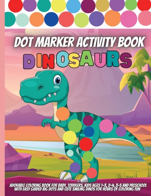 Dot Markers Activity Book, Paperback / softback Book