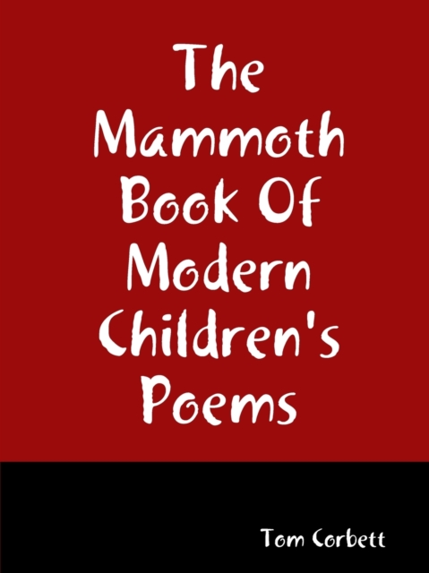 The Mammoth Book Of Modern Children's Poems, Paperback / softback Book
