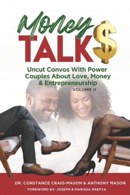 Money TALK$ : Uncut Convos With Power Couples About Love, Money & Entrepreneurship, Paperback / softback Book