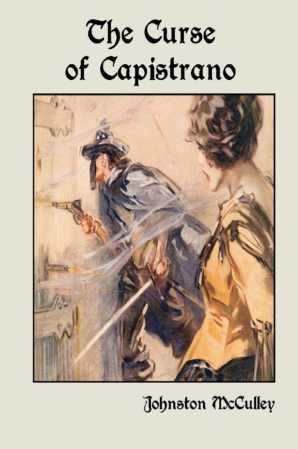 The Curse of Capistrano, Paperback / softback Book