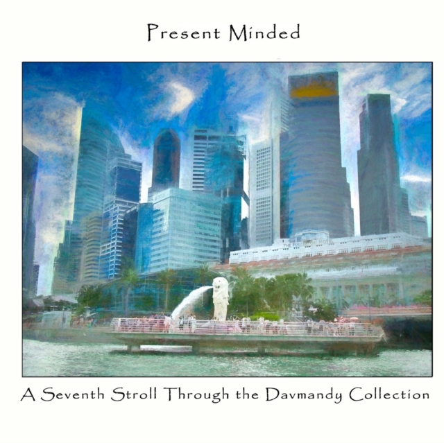 Present Minded: A Seventh Stroll Through the Davmandy Collection, Paperback / softback Book