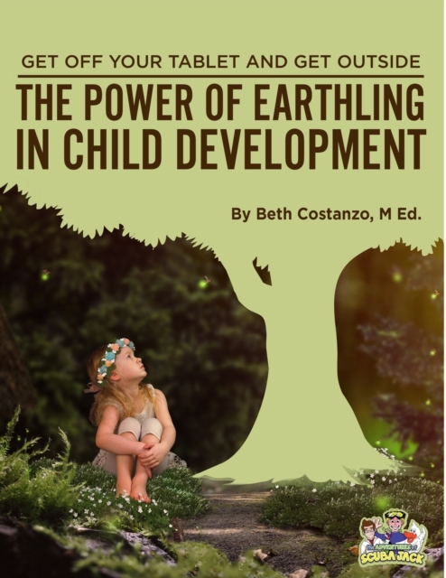 The Power of Earthling in Child Development, Pamphlet Book