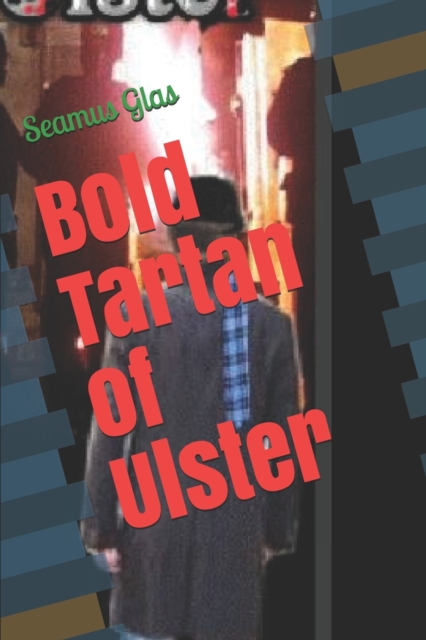 Bold Tartan of Ulster, Paperback / softback Book