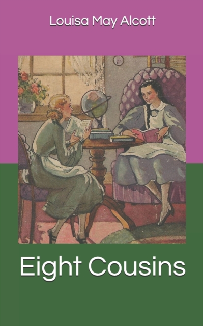 Eight Cousins, Paperback Book