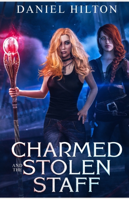 charmed : and the stolen staff, Paperback / softback Book