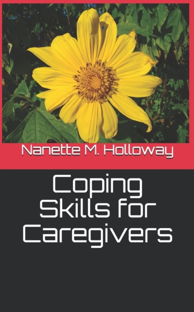 Coping Skills for Caregivers, Paperback / softback Book