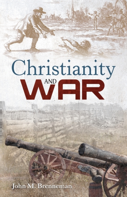 Christianity and War, Paperback / softback Book