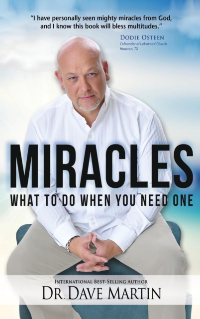 Miracles : What to Do When You Need One, Hardback Book