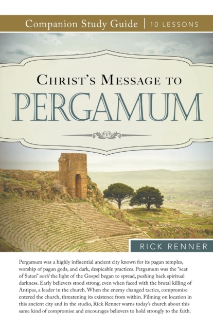 Christ's Message to Pergamum, Paperback / softback Book