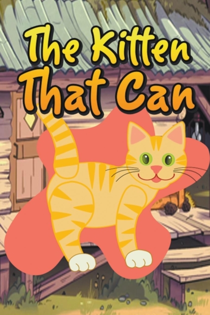 The Kitten That Can, Paperback / softback Book