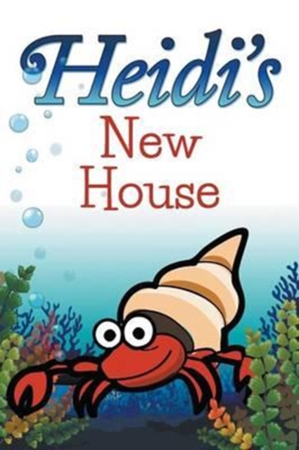 Heidi's New House, Paperback / softback Book