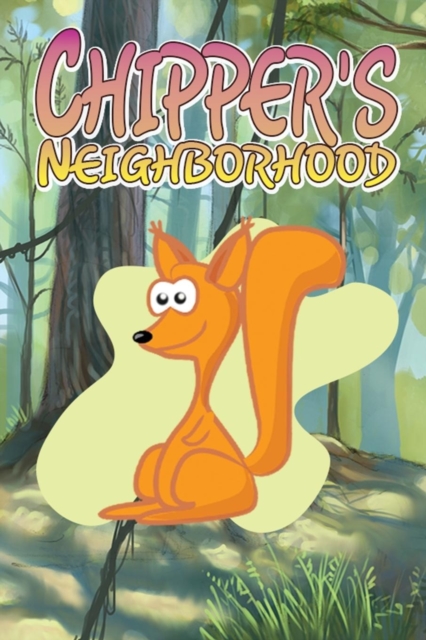 Chipper's Neighborhood, Paperback / softback Book