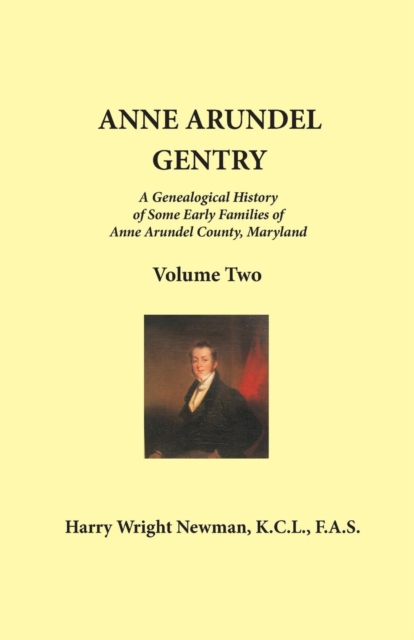 Anne Arundel Gentry : Volume 2, Paperback / softback Book