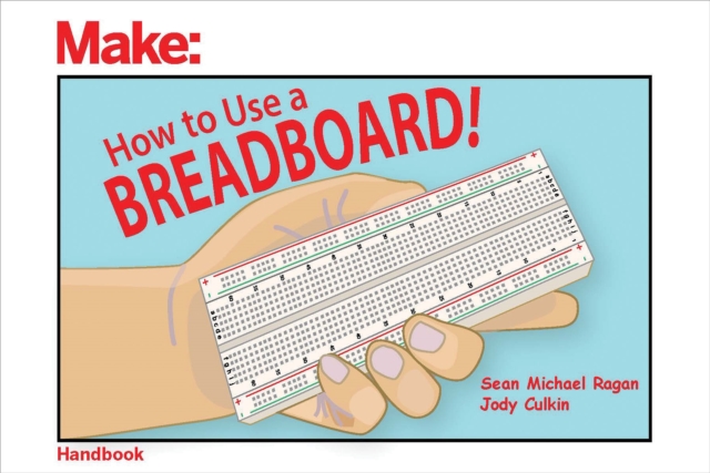 How to Use a Breadboard!, EPUB eBook