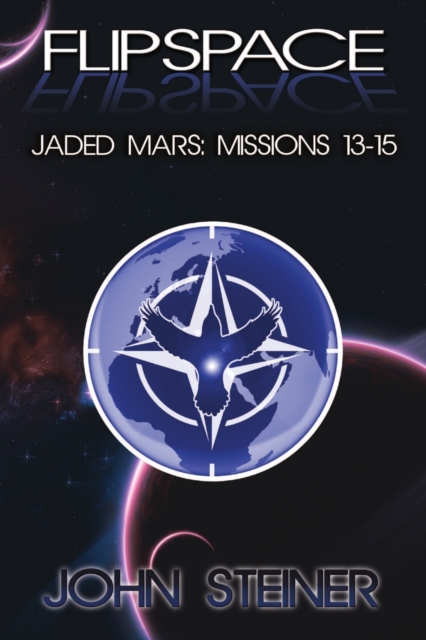 Flipspace : Jaded Mars, Missions 13-15, Paperback / softback Book