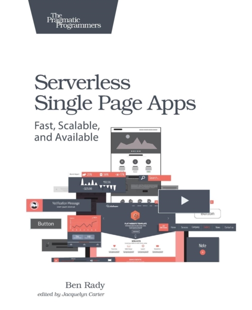 Serverless Single Page Apps, Paperback / softback Book