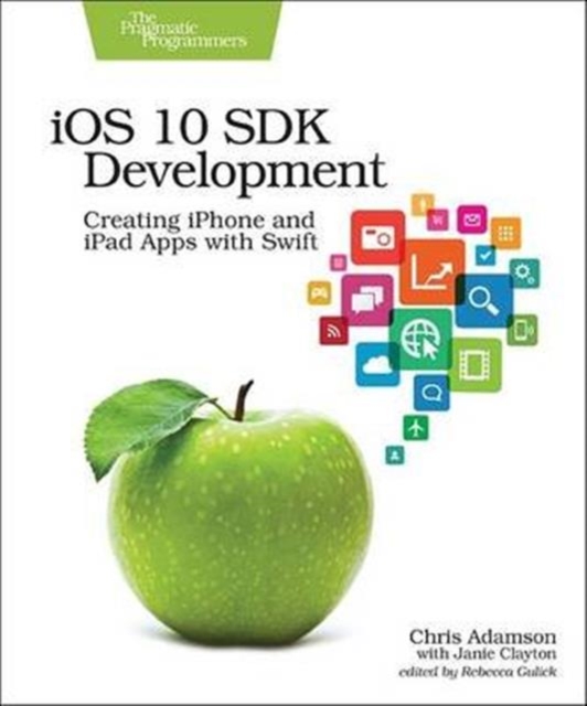iOS 10 SDK Development, Paperback / softback Book