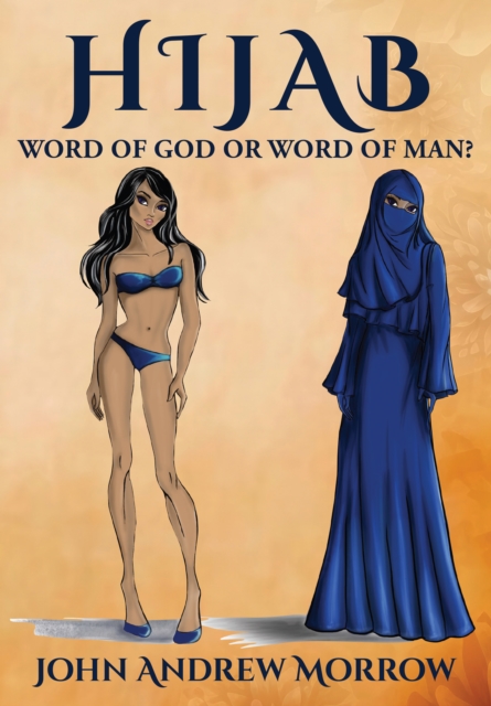 Hijab : Word of God or Word of Man?, EPUB eBook
