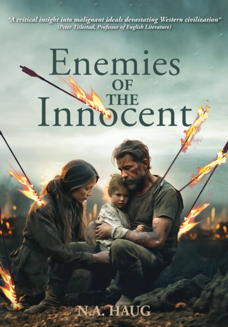 Enemies of the Innocent : Life, Truth, and Meaning in a Dark Age, EPUB eBook