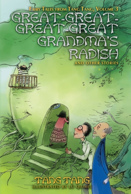 Great-Great-Great-Great Grandma's Radish and Other Stories, Hardback Book