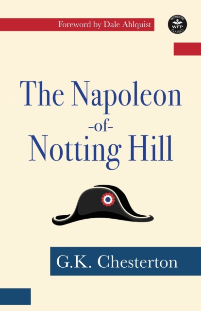 The Napoleon of Notting Hill, Paperback / softback Book