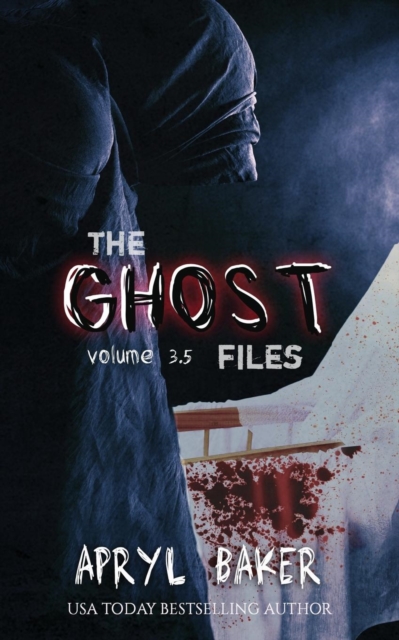 The Ghost Files 3.5, Paperback / softback Book