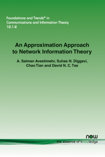 An Approximation Approach to Network Information Theory, Paperback / softback Book