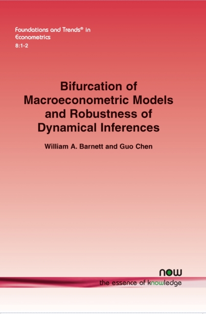 Bifurcation of Macroeconometric Models and Robustness of Dynamical Inferences, Paperback / softback Book