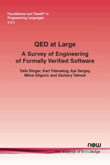 QED at Large : A Survey of Engineering of Formally Verified Software, Paperback / softback Book