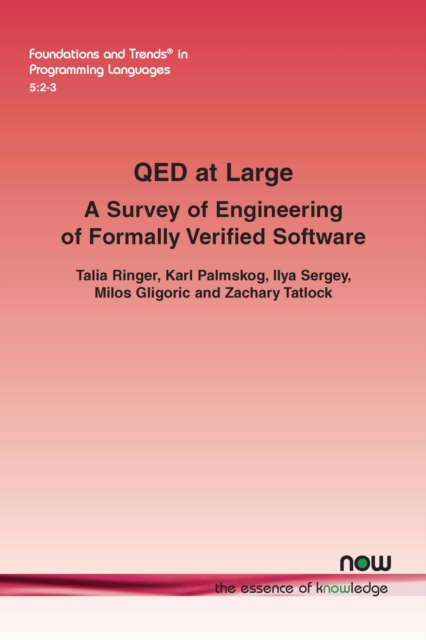 QED at Large : A Survey of Engineering of Formally Verified Software, Paperback / softback Book