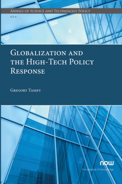 Globalization and the High-Tech Policy Response, Paperback / softback Book