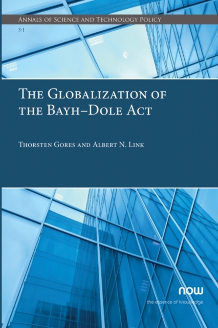 The Globalization of the Bayh-Dole Act, Paperback / softback Book